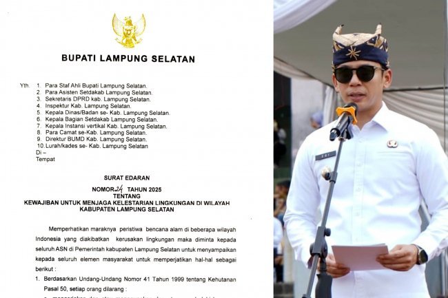 Bupati Lampung Selatan Terbitkan Surat Edaran Lingkungan, Pelanggar Terancam Penjara hingga 10 Tahun