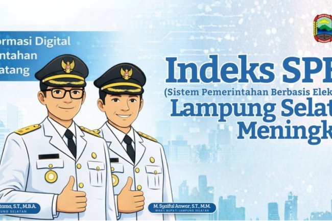 Indeks SPBE Lampung Selatan Naik Jadi 3,34, Transformasi Digital Pemerintahan Kian Matang