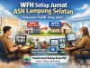 Mulai Besok, ASN Lampung Selatan WFH Tiap Jumat, Pemkab Pastikan Pelayanan Publik Tetap Jalan, Ini Skemanya